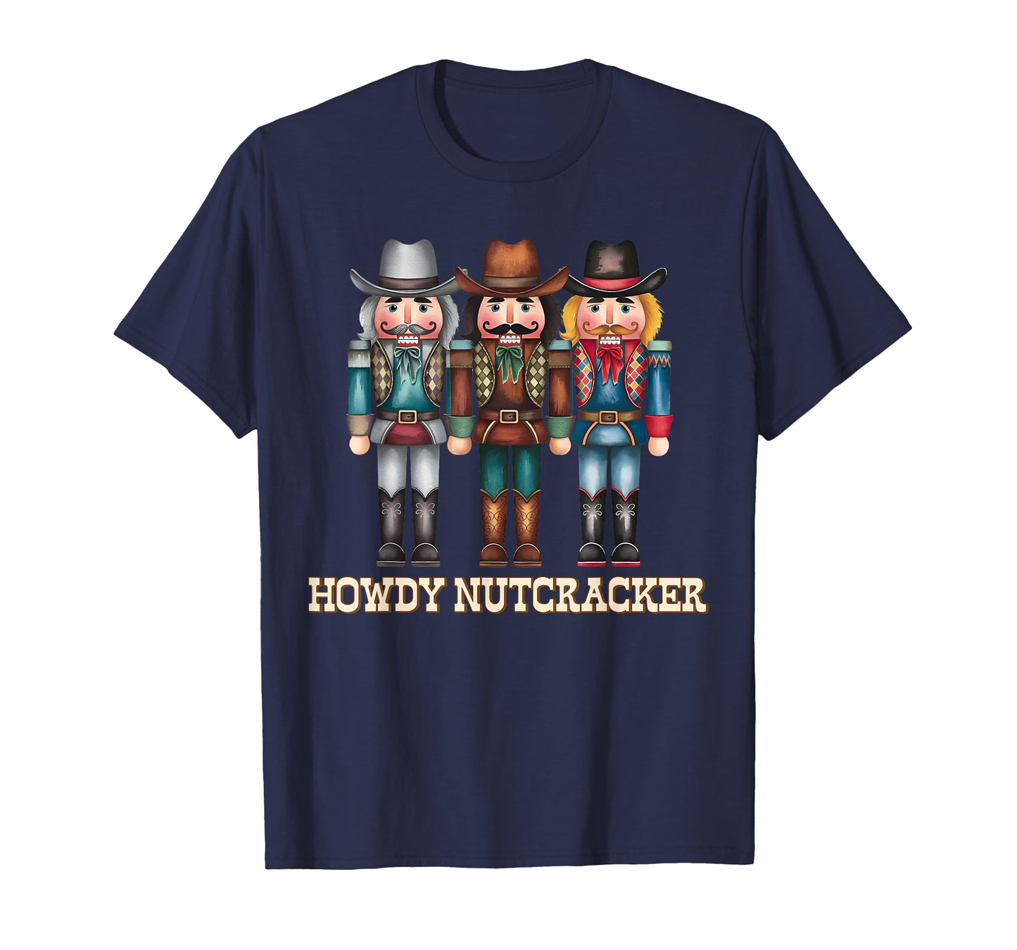 Howdy Nutcracker Cowboy Western Country Christmas Men Women T-Shirt