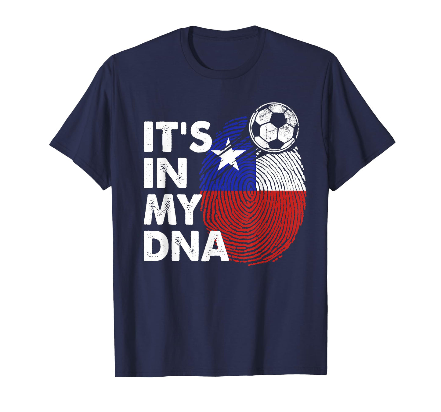 Chile In My DNA Chilean Flag Team Chile T-Shirt