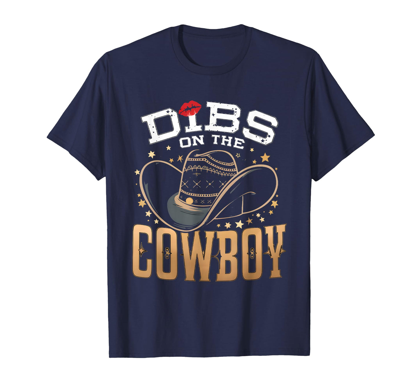 Dibs on the Cowboy Vintage Western Country Women T-Shirt
