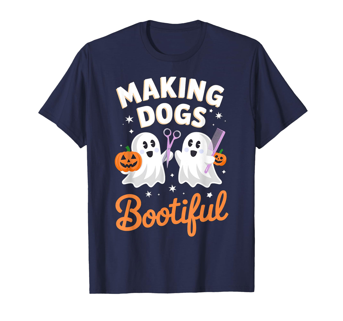 Pet Groomer Funny Halloween Making Dogs Bootiful T-Shirt