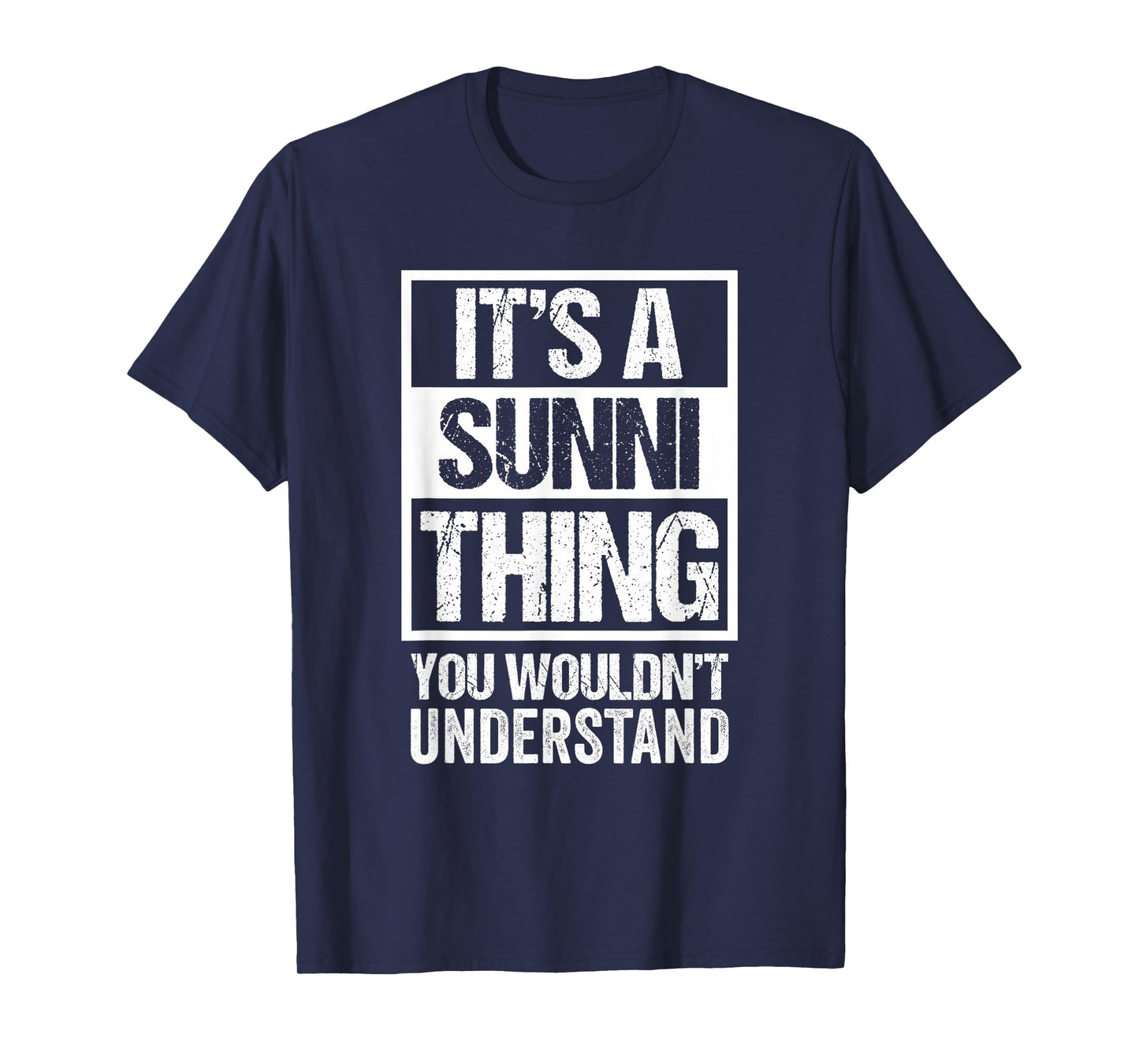 It's A Sunni Thing You Wouldn't Understand Religion Sunnism T-Shirt