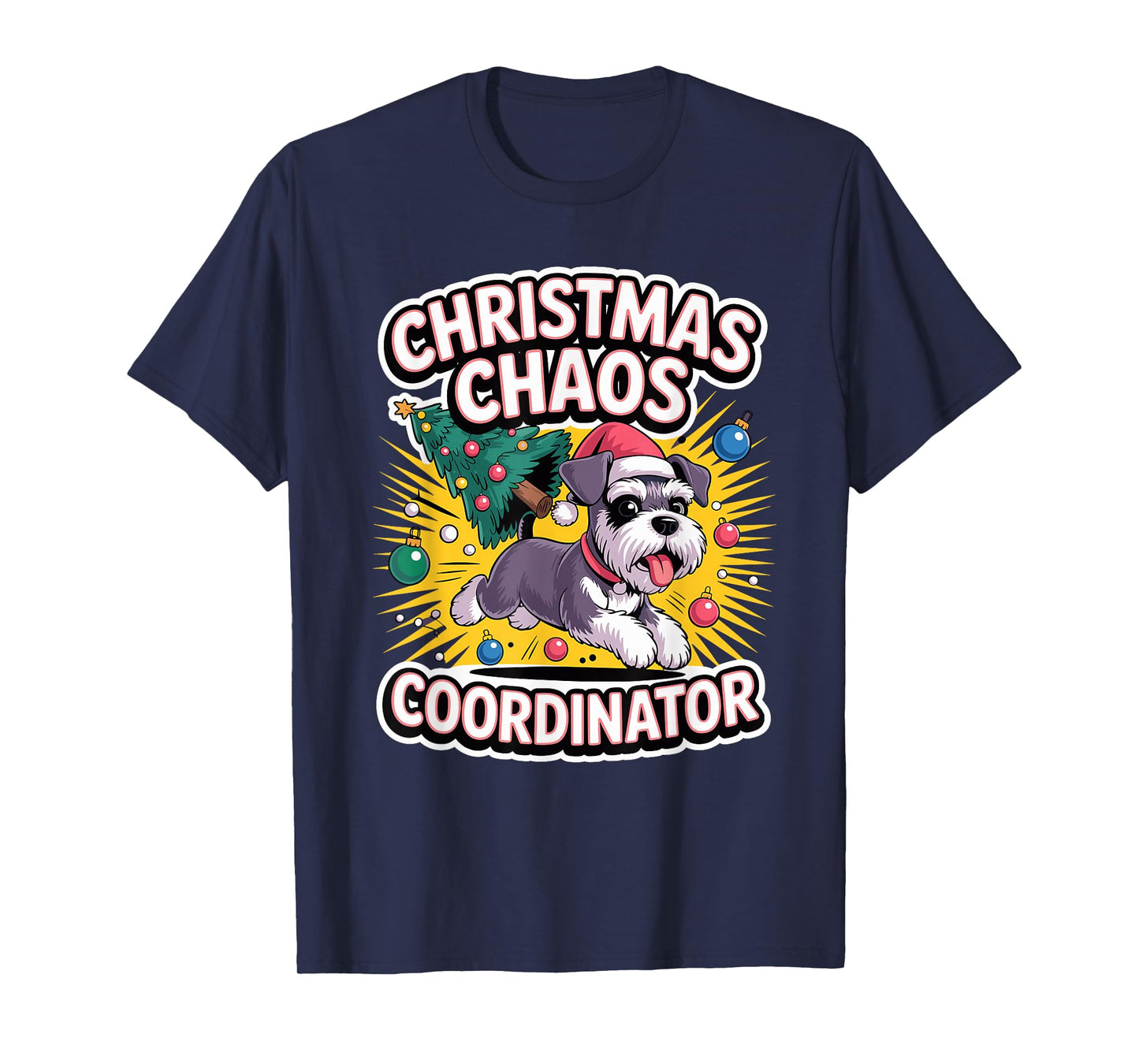Christmas Chaos Coordinator Puppy Funny Mini Schnauzer T-Shirt