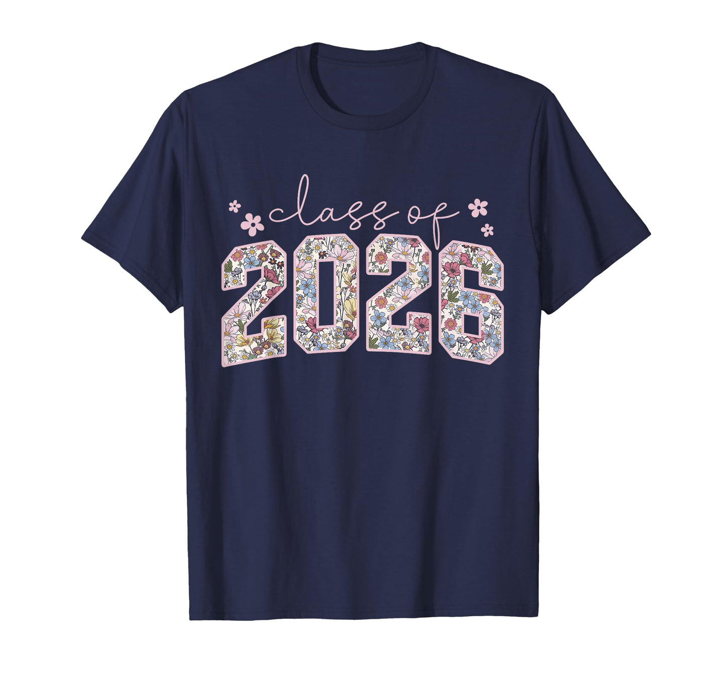 Floral Class of 2026 High School College Graduation Girls T-Shirt