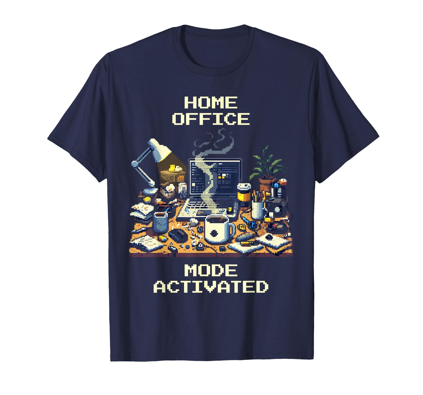 Home Office Mode Activated | Gamer Pixel Art Work Style T-Shirt