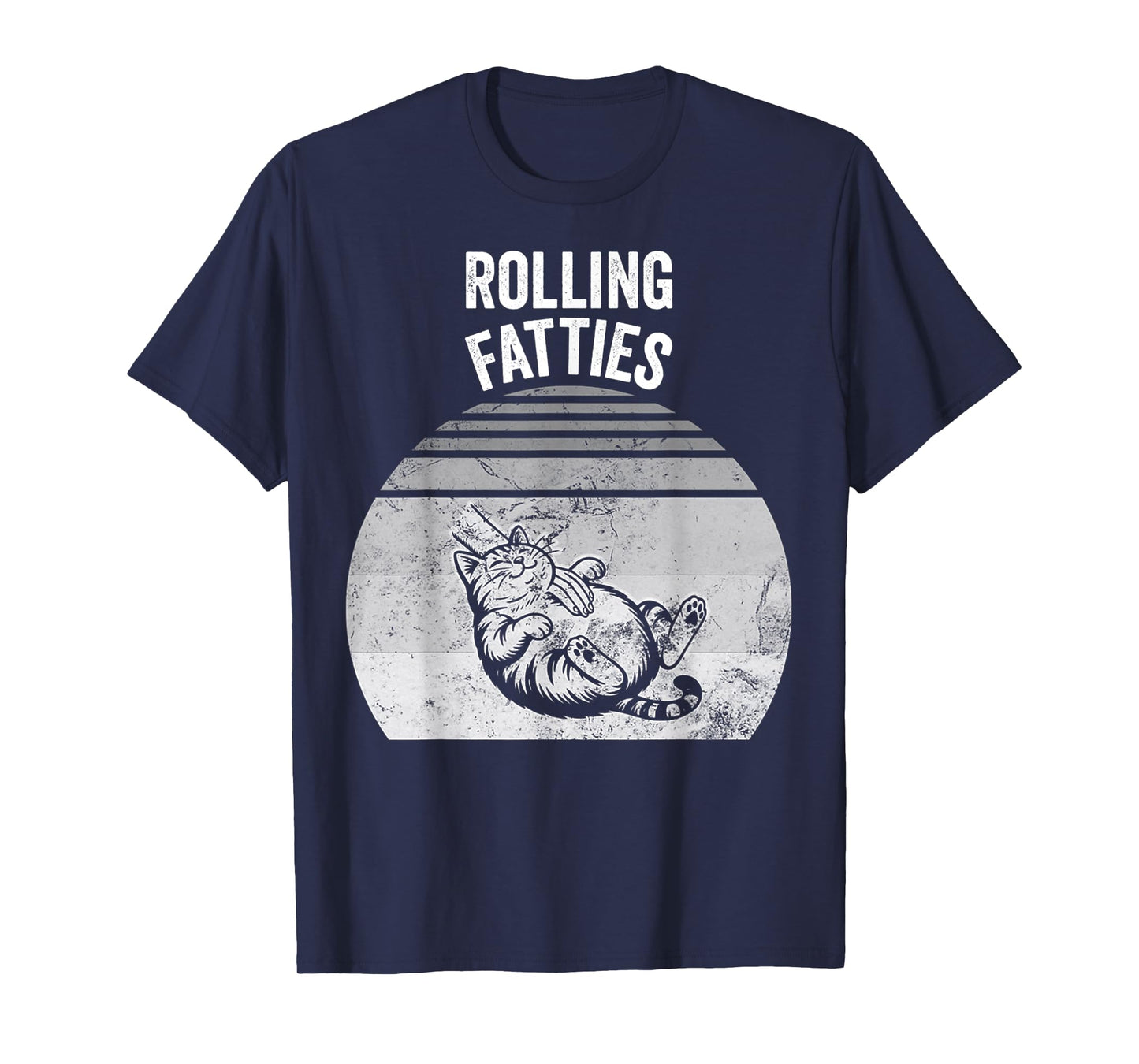Rolling Fatties Cat Humor Design T-Shirt