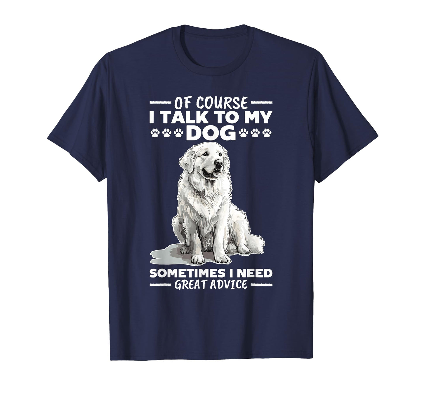 Great Pyrenees Dog Owner T-Shirt