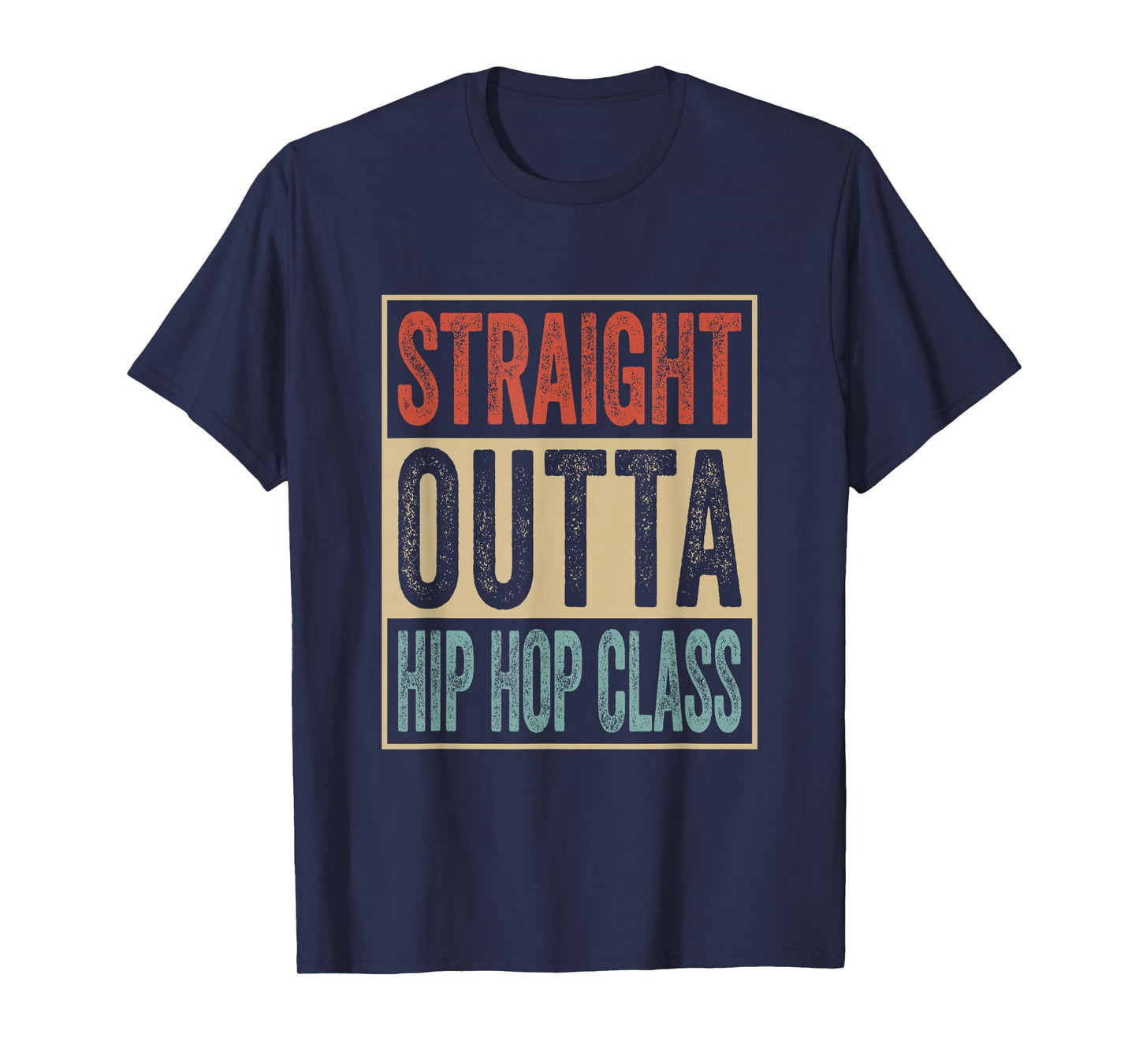 Straight Outta Hip Hop Class Retro Hip-Hop Music Breakdancer T-Shirt