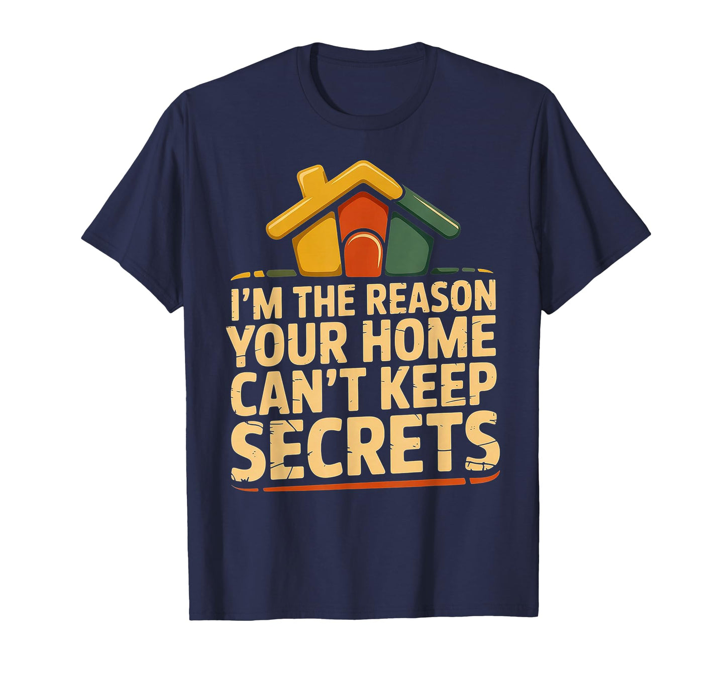 Funny Home Inspector T-Shirt