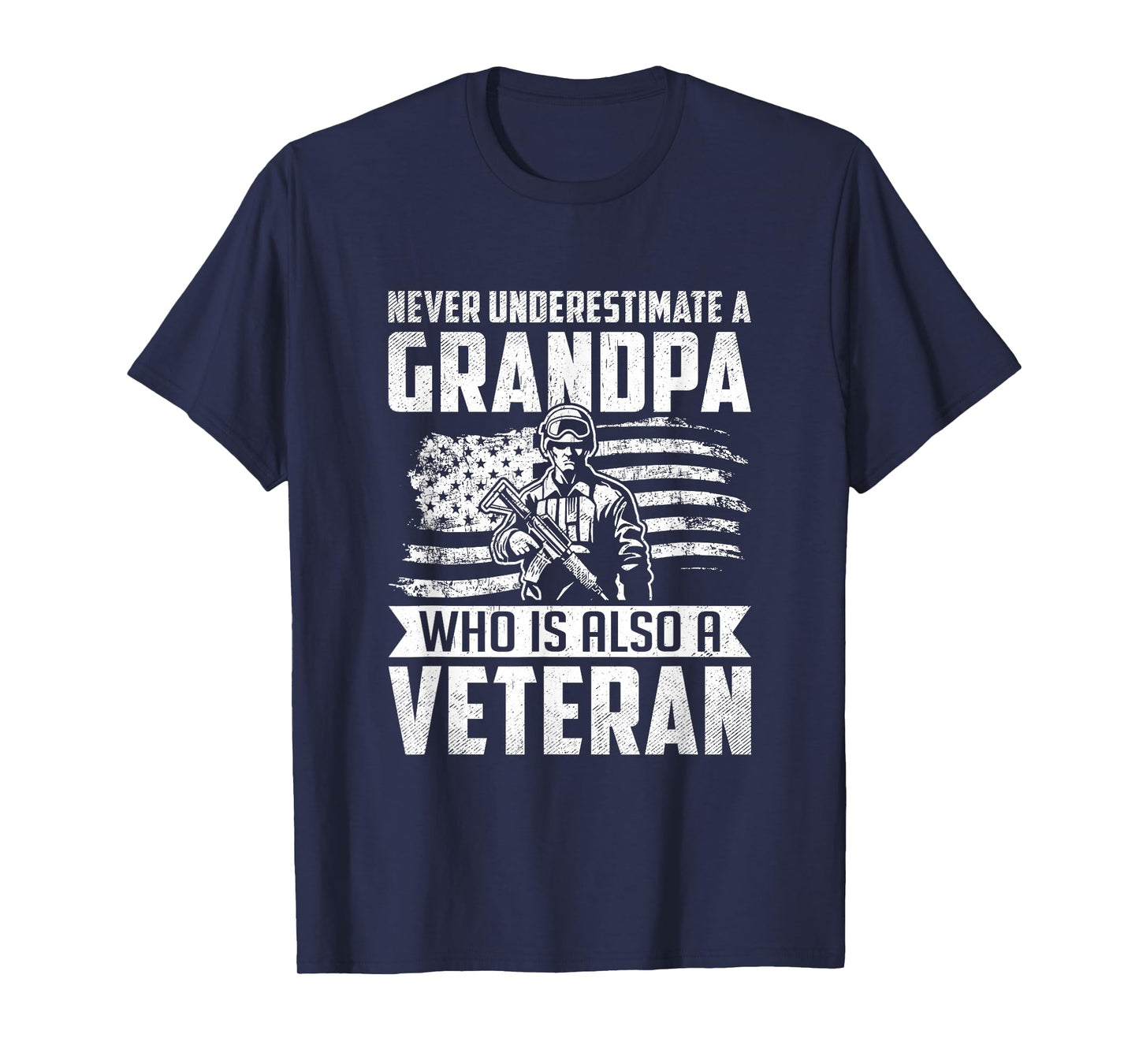 Never Underestimate a Grandpa Who is Also A Veteran T-Shirt