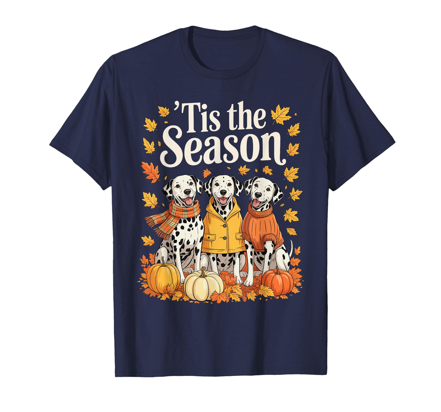 Tis The Season Dalmatian Fall Autumn Pumpkin Dog T-Shirt
