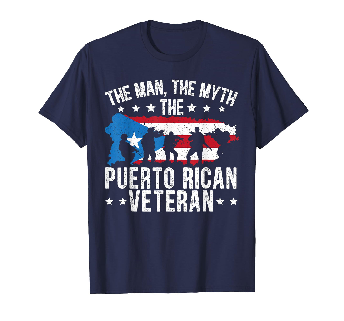 The Man The Myth The Puerto Rican Veteran Military Army T-Shirt