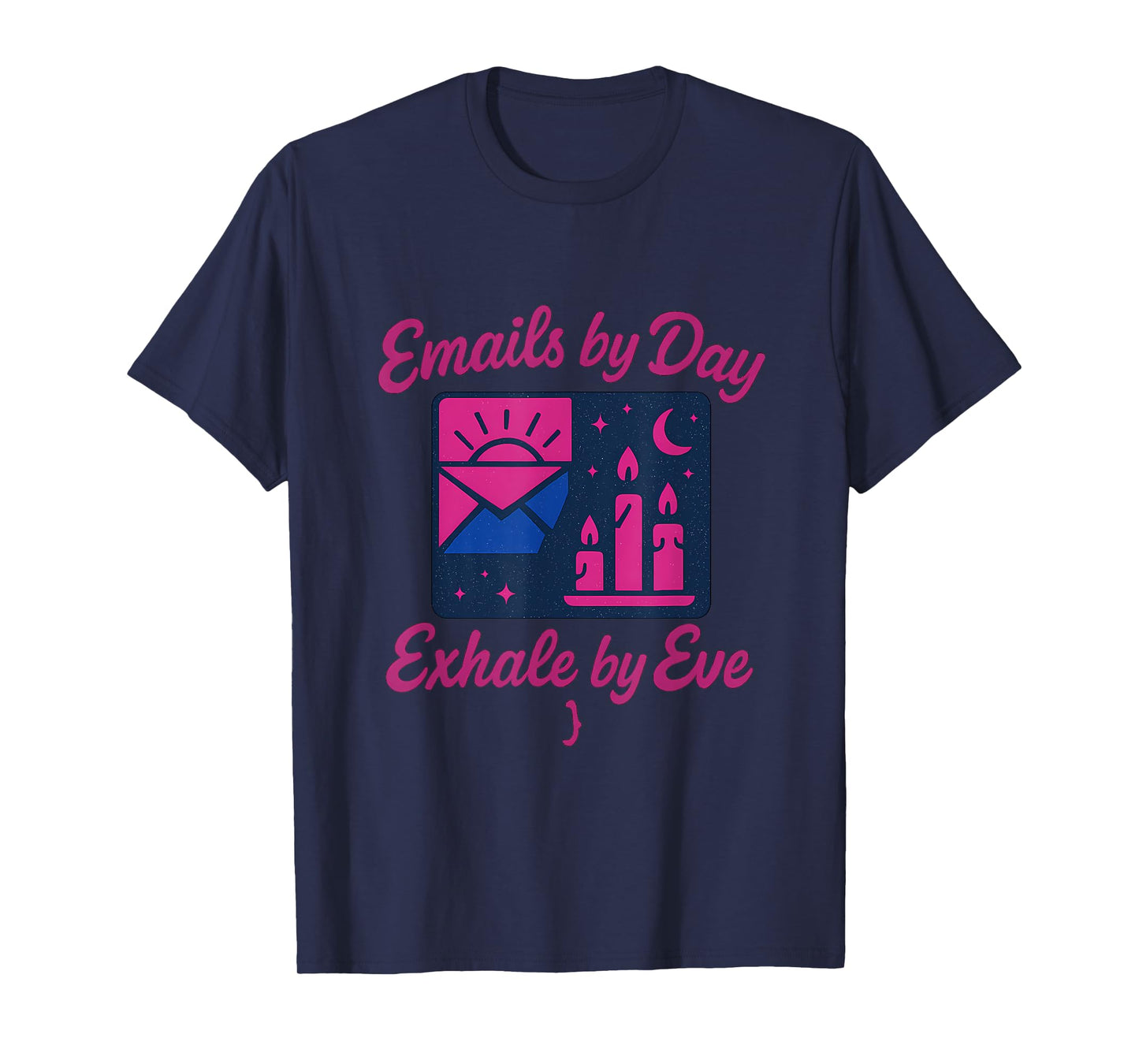 Emails by Day, Exhale by Eve Balance Graphic T-Shirt