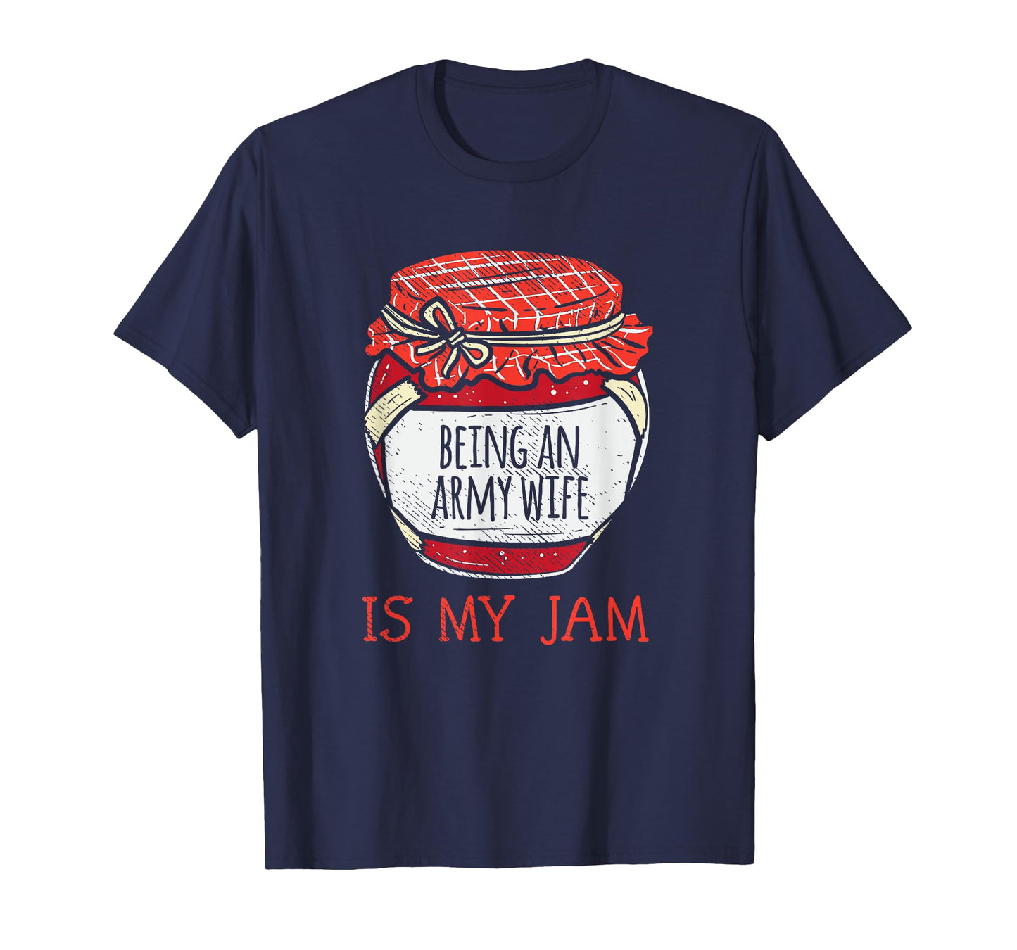 Fun Military Spouse Gifts Women | Cute Meme Proud Army Wife T-Shirt