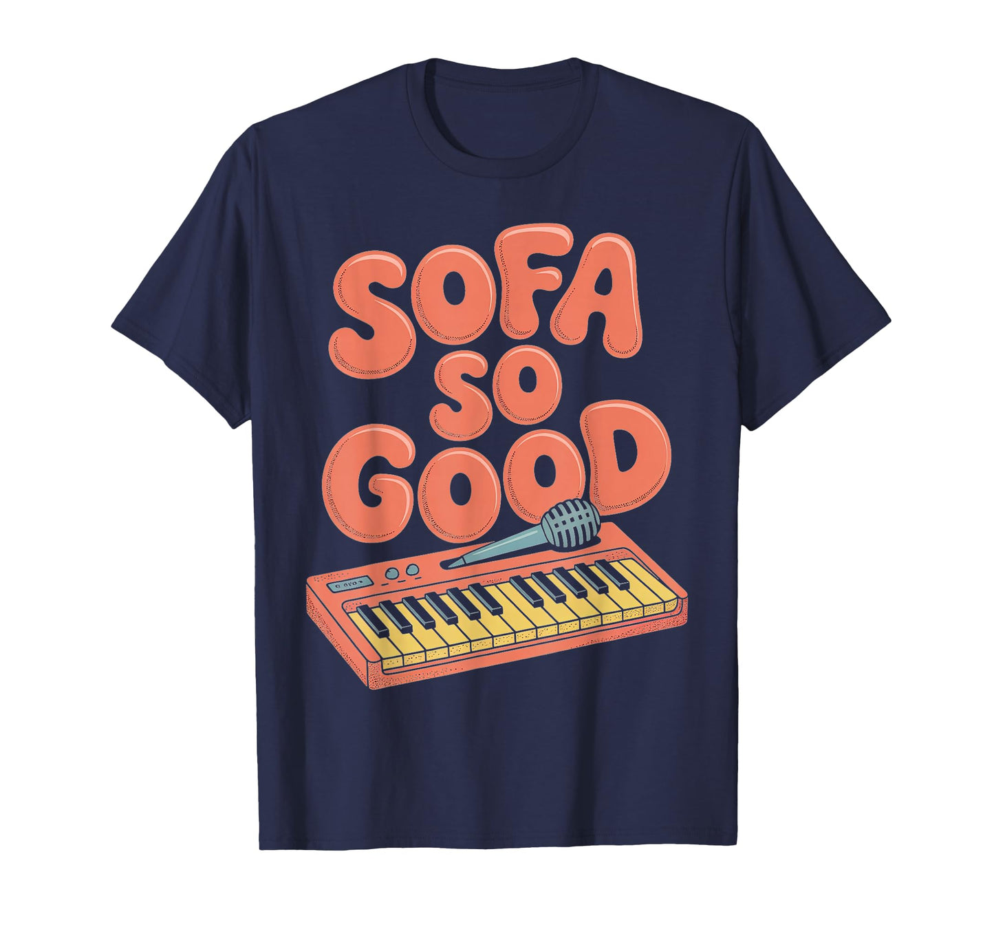 Sofa So Good Keyboard Design Chill T-Shirt