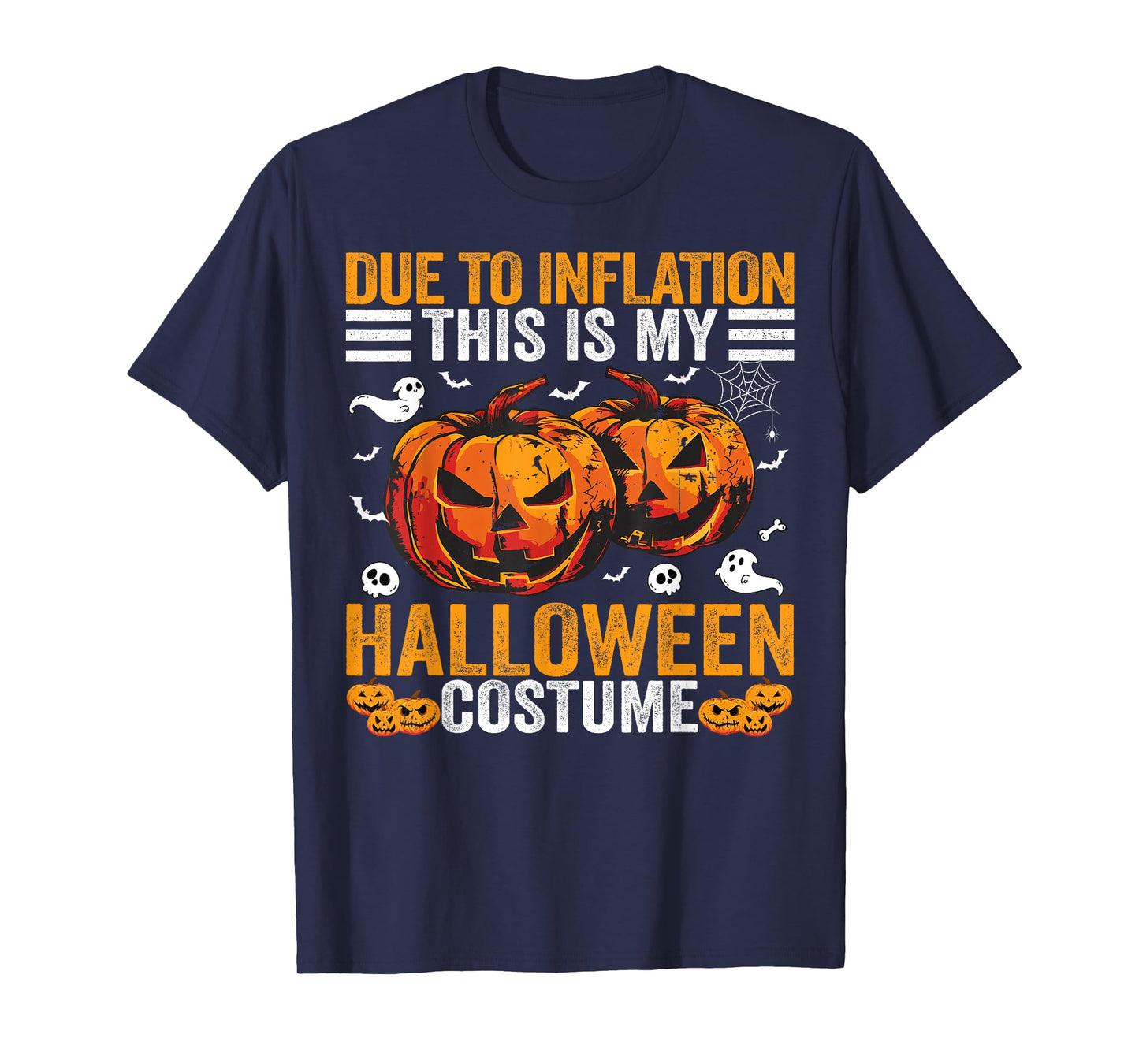 Due To Inflation This Is My Halloween Costume Funny T-Shirt