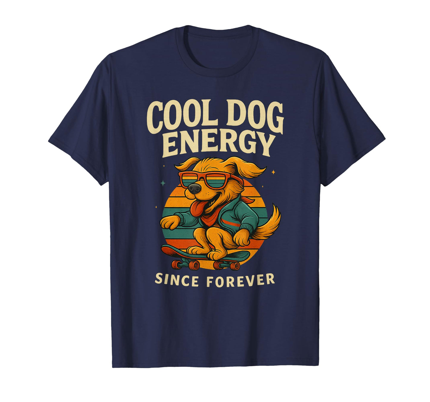 Cool Dog Energy Since Foreve, dog fan tee, vintage funny dog T-Shirt