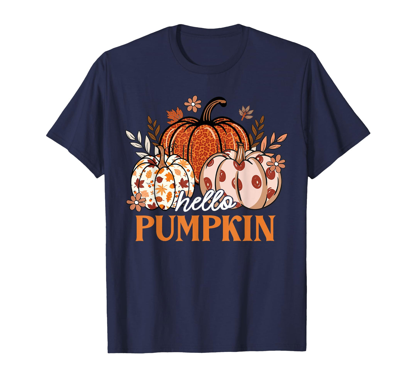 Hello Pumpkin Season Autumn Fall Y'all Leaves Thanksgiving T-Shirt