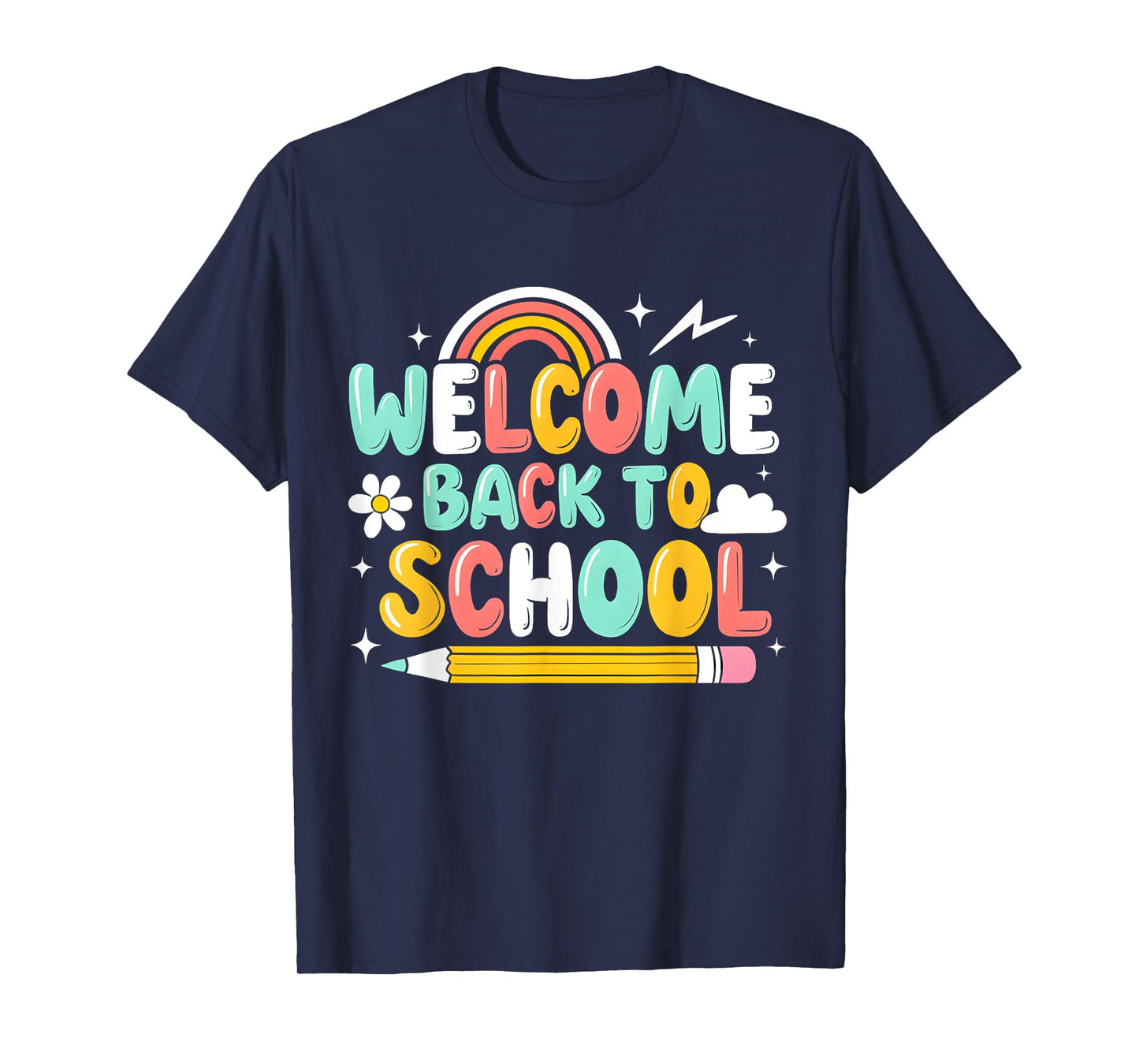 Welcome Back to School 2025 First Day of School 2026 Teacher T-Shirt