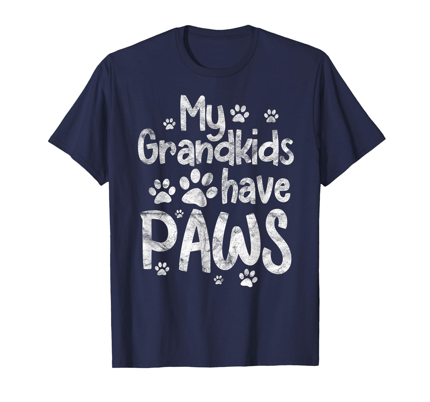 My Grandkids Have Paws Funny Dog Cat Grandma Grandmother T-Shirt