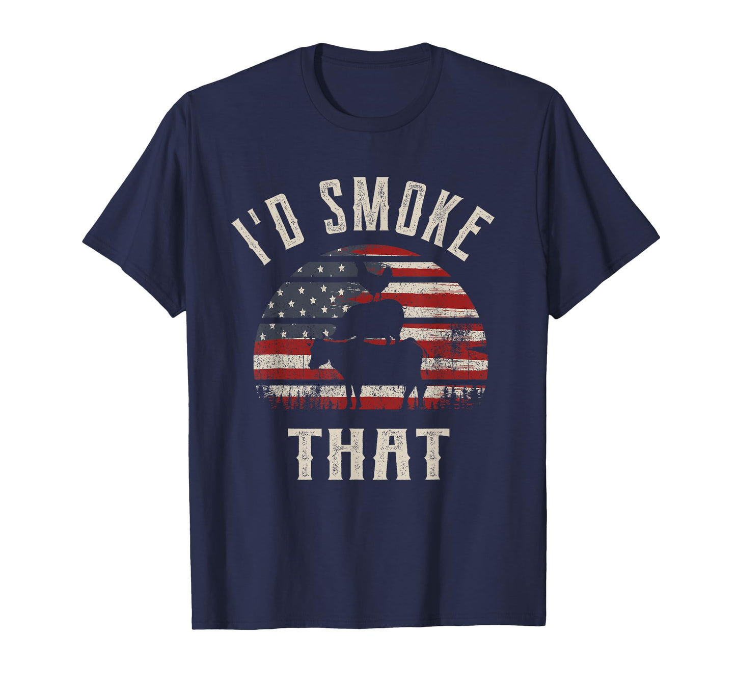 I'd Smoke That, Funny Patriot Gift for BBQ and Meat Lovers T-Shirt