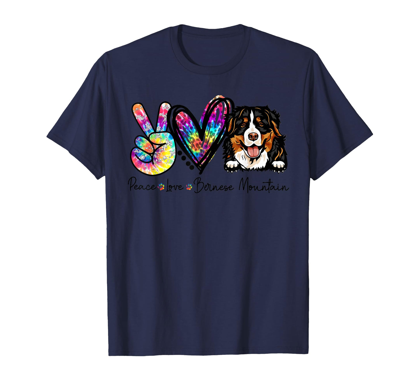 Peace Love Bernese Mountain Funny Tie Dye Dog Lovers T-Shirt Small