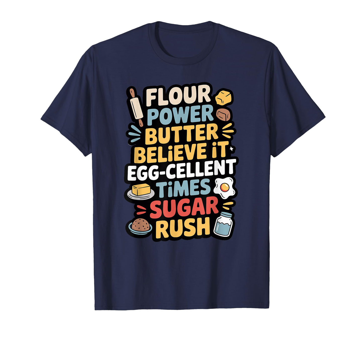 Measured to Perfection Let's Bake Funny Baking Pastry Cake T-Shirt