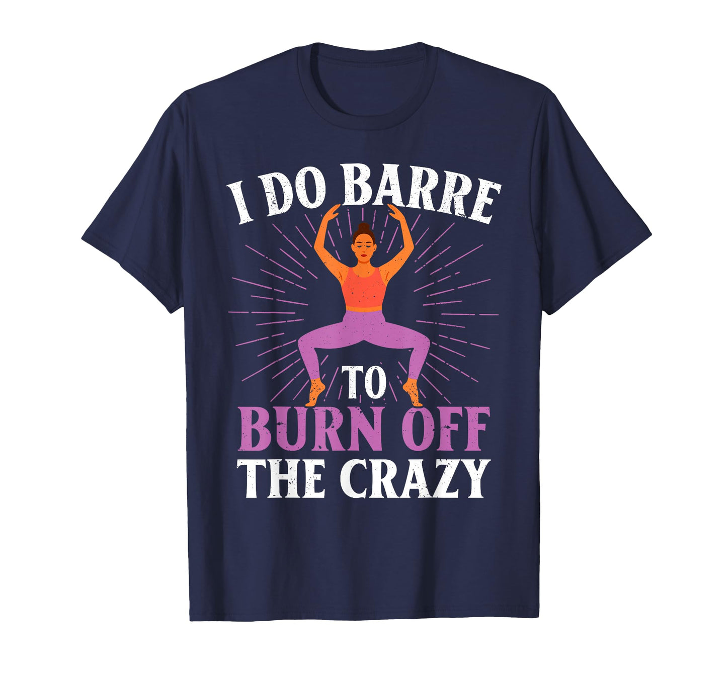 Funny Barre Workout Barre Girls T-Shirt