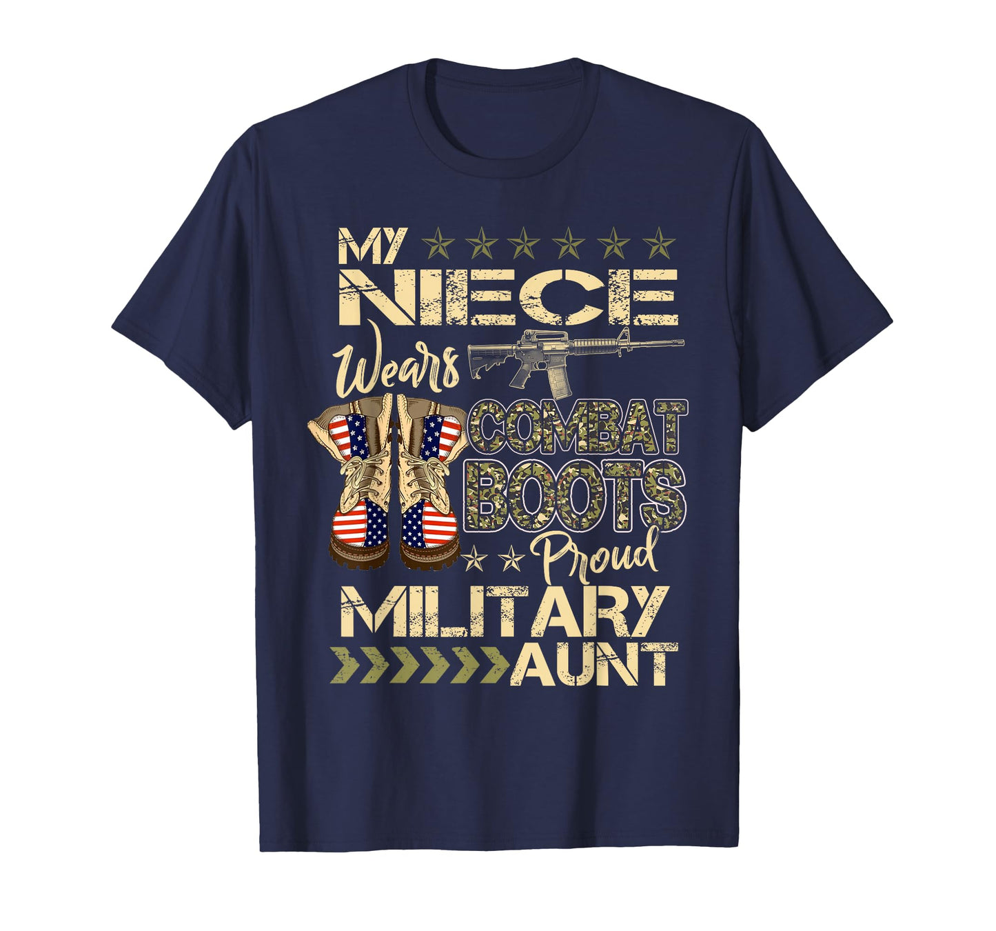 My Niece Wears Combat Boots - Proud Military Aunt Gifts T-Shirt