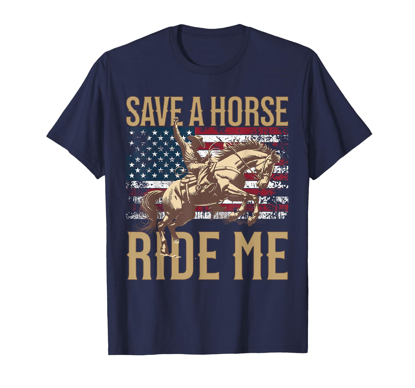 Save A Horse Ride Me Funny Western Country Cowboy Rodeo T-Shirt