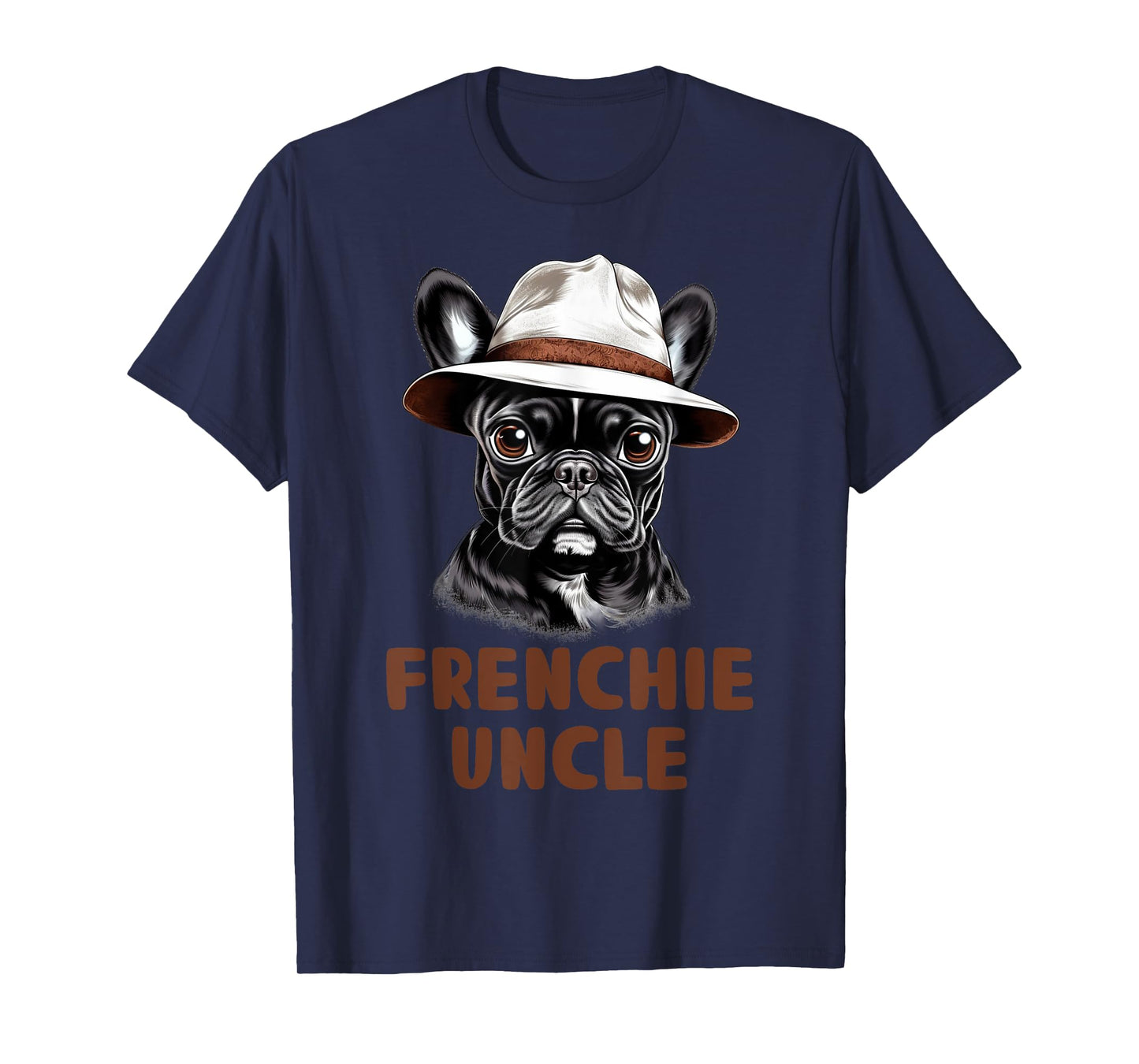 Frenchie Uncle Dog Lover Gift Funny Puppy French Bulldog T-Shirt for Men Women Kids