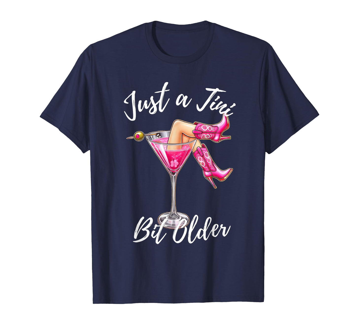 Just A Tini Bit Older Funny Birthday Just A Tiny Bit Older T-Shirt