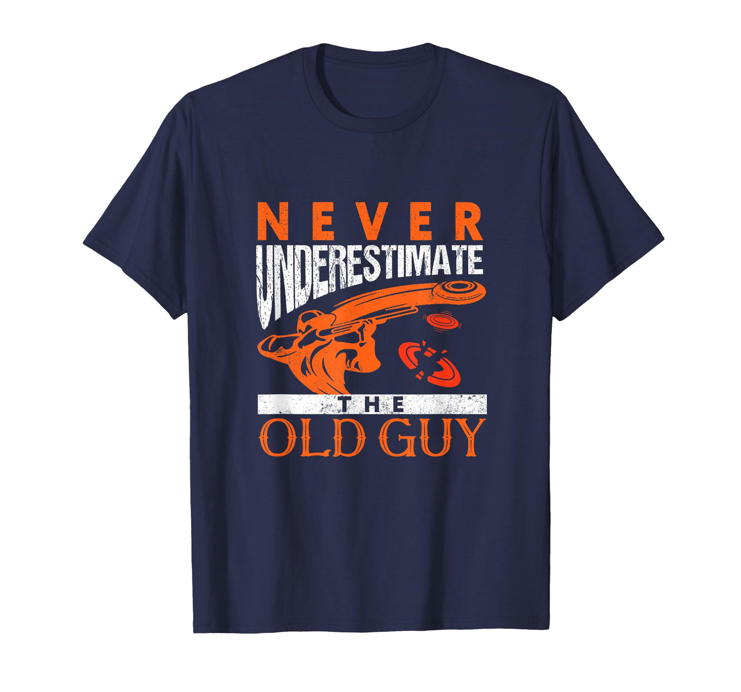 Skeet Shooting Never Underestimate The Old Guy Trap Shooters T-Shirt