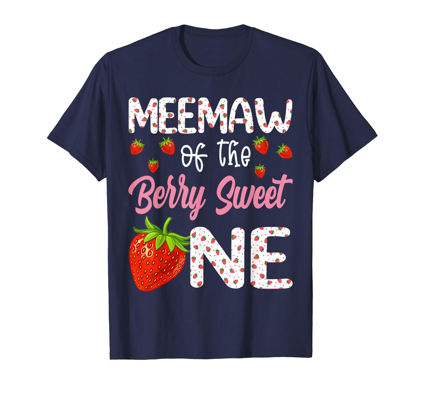 Meemaw Of The Berry Sweet One Strawberry First Birthday T-Shirt