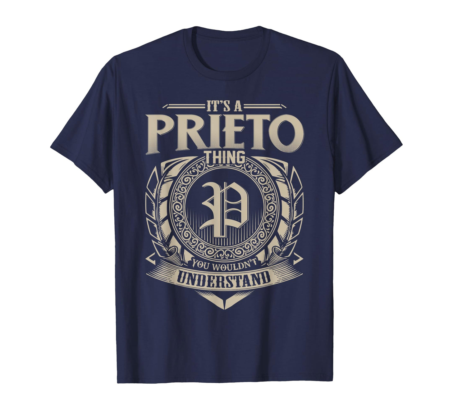 It's A PRIETO Thing You Wouldn't Understand Name Vintage T-Shirt
