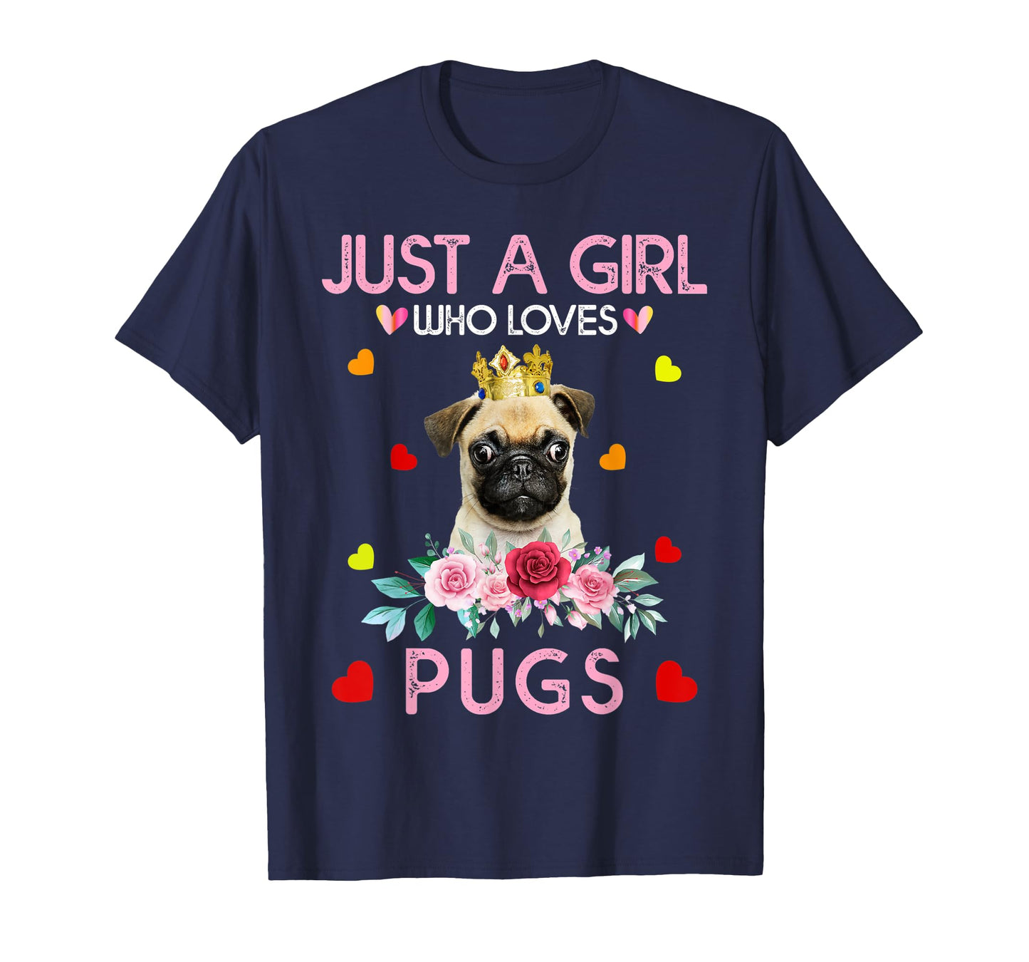 Pug Dog Shirt For Women Just A Girl Who Loves Pugs T-Shirt