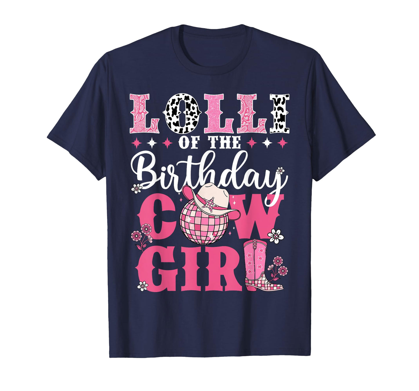 Lolli Of The Birthday Cow-Girl Western Rodeo Bday Party T-Shirt