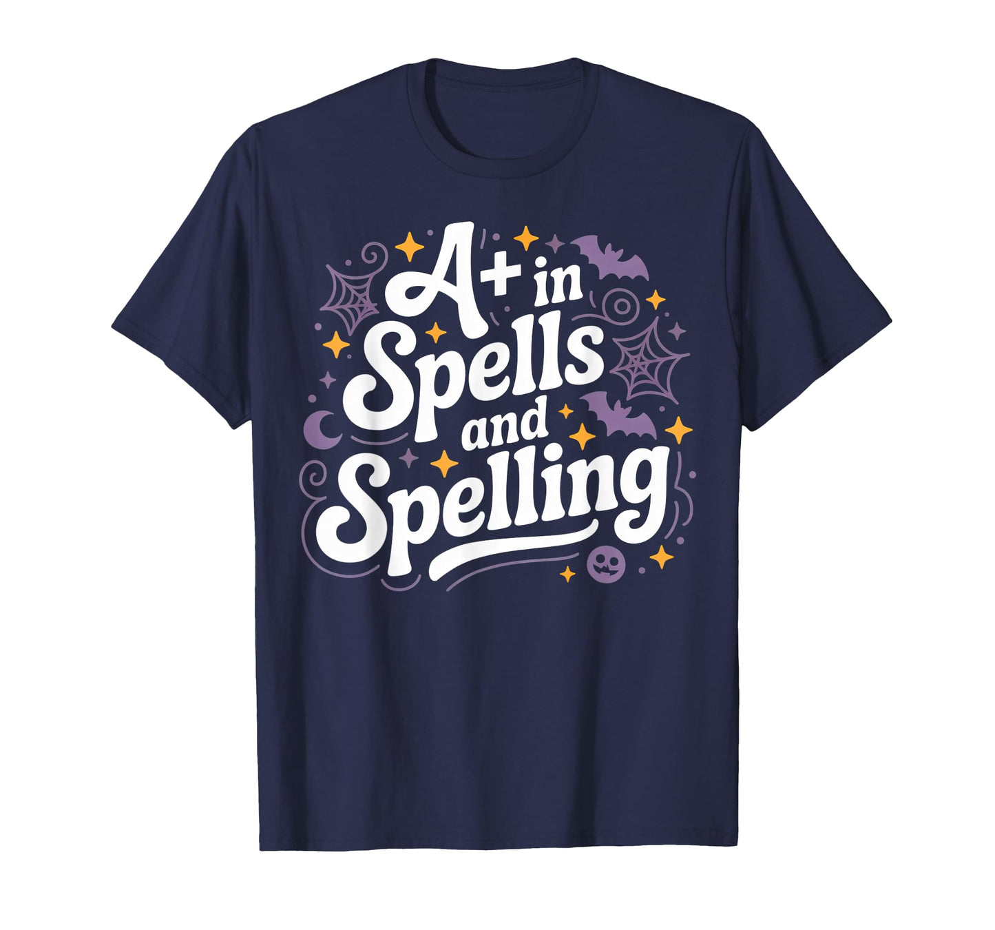 Cute Halloween Teacher A+ in Spells and Spelling T-Shirt
