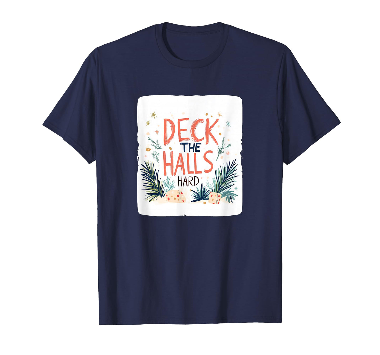 Funny Deck The Halls Hard Speech Costume T-Shirt