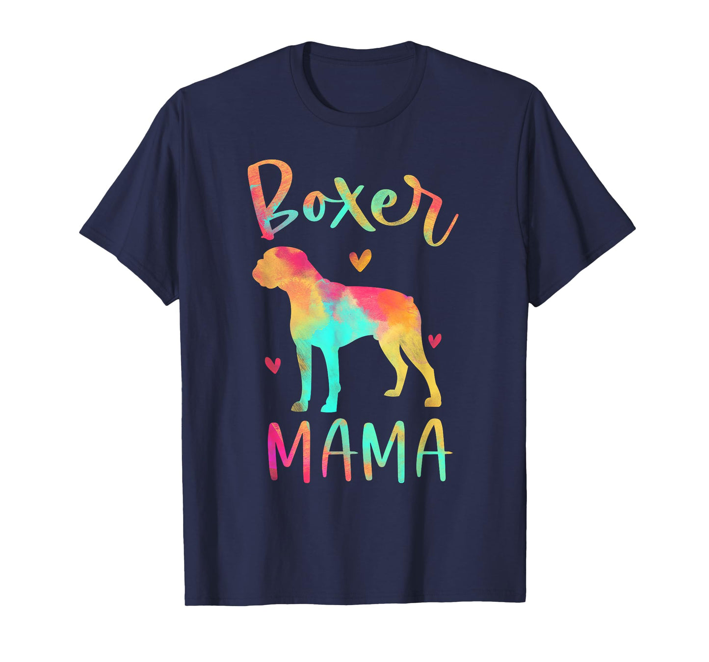 Boxer Mama Colorful Boxer Gifts Dog Mom T-Shirt