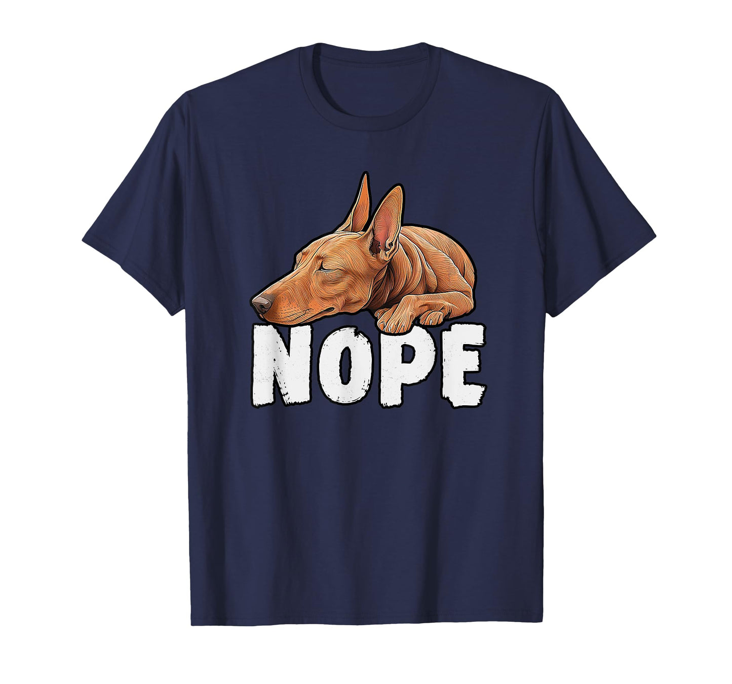 Pharaoh Hound Nope Funny Lazy Pet Dog Cute T-Shirt for Men Women Kids