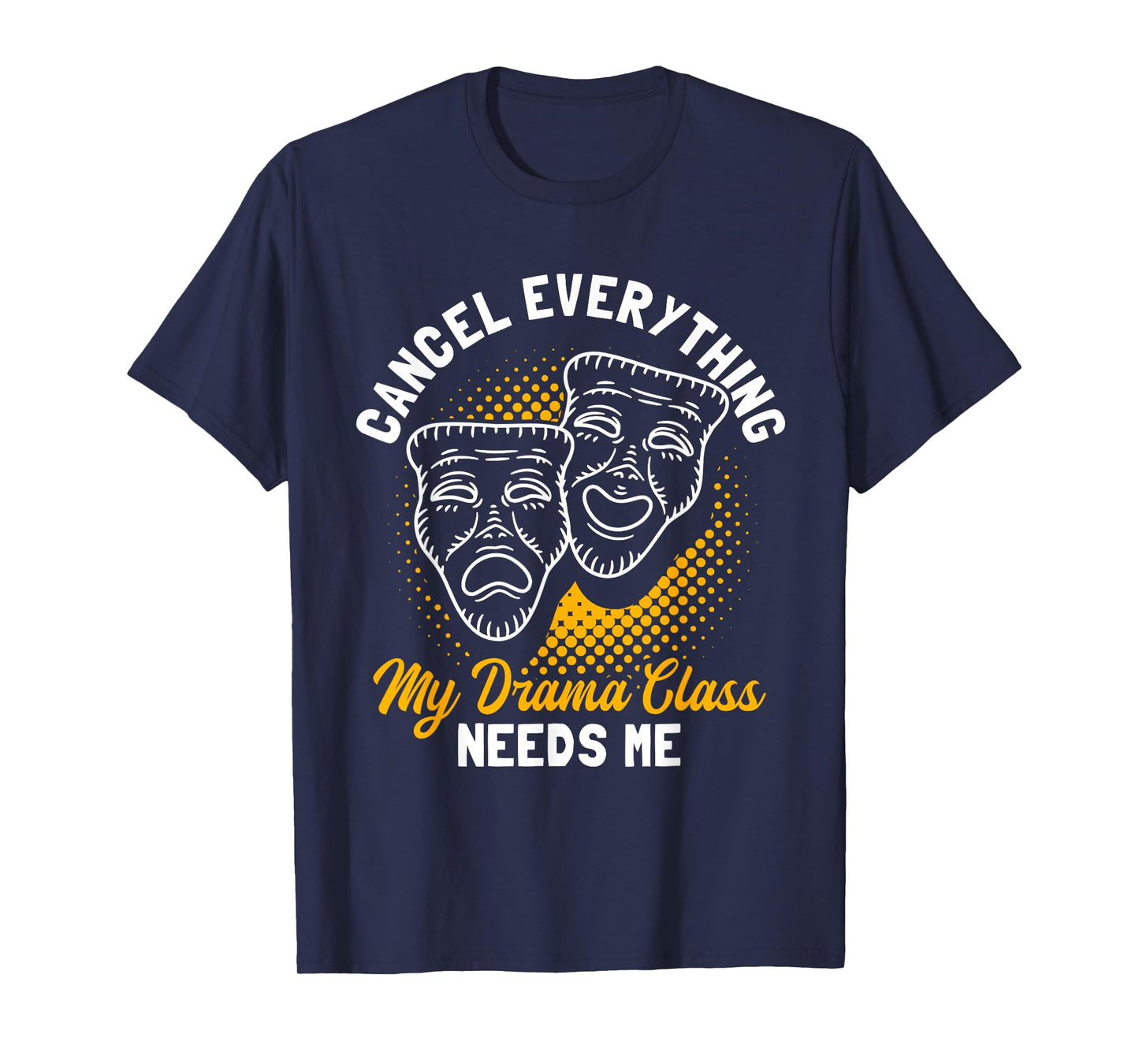 Drama Teacher | Funny Theater Acting Design T-Shirt