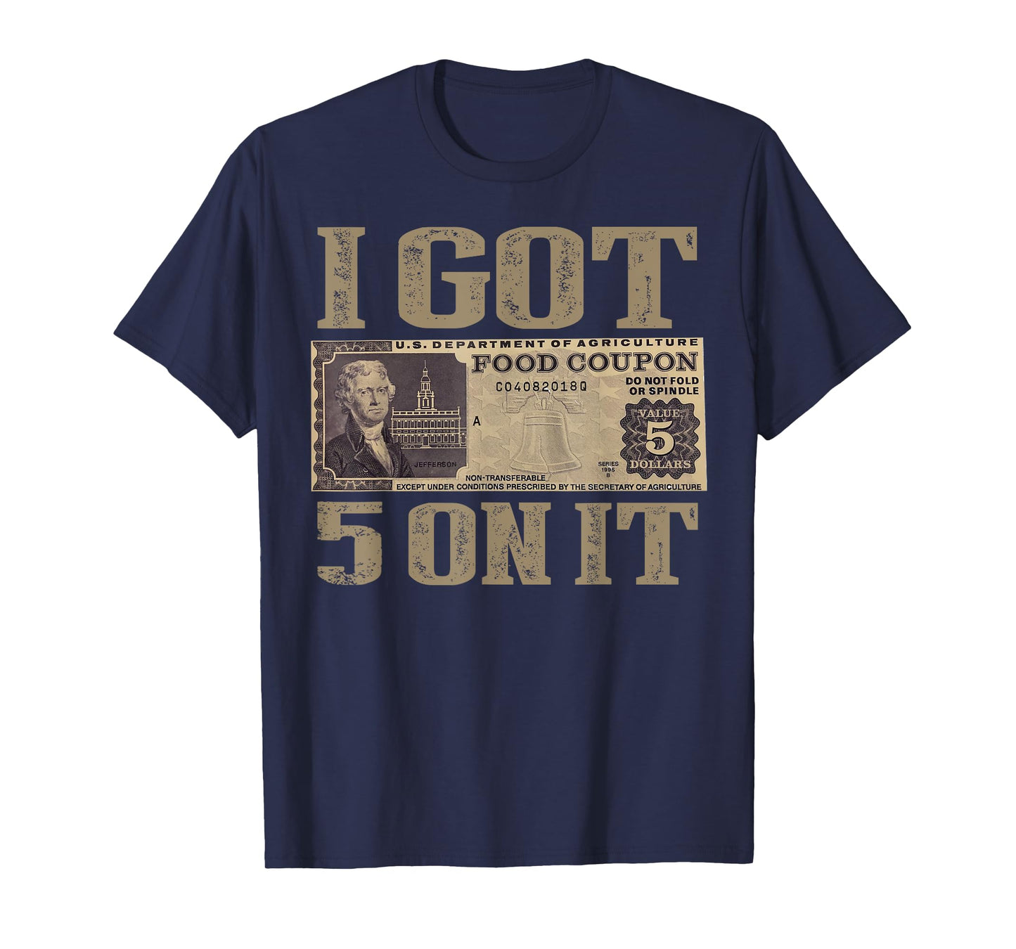 I Got 5 On It T-Shirt