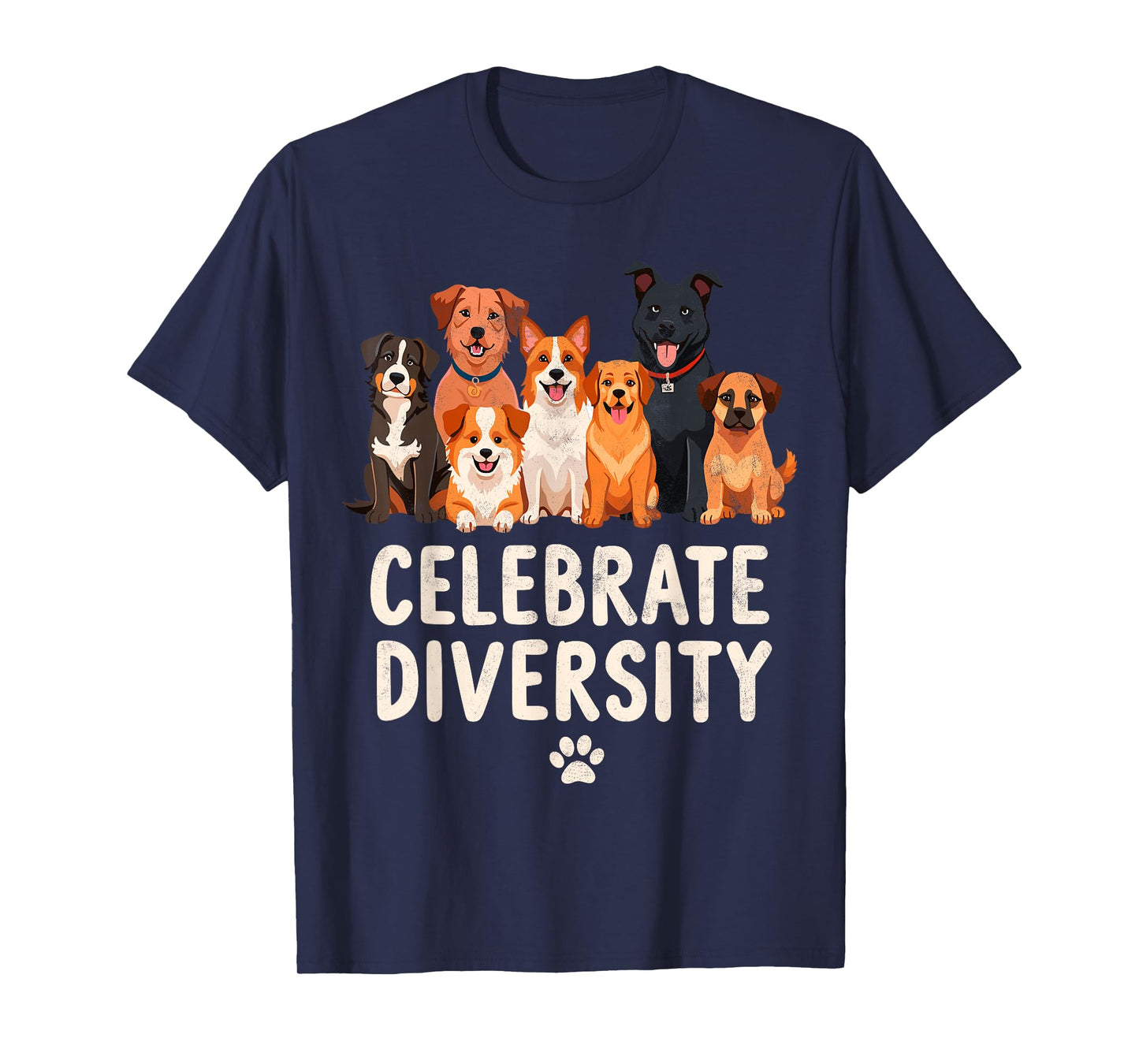 Celebrate Diversity Puppy Dogs Parents Funny Dog Joke Humor T-Shirt for Men Women