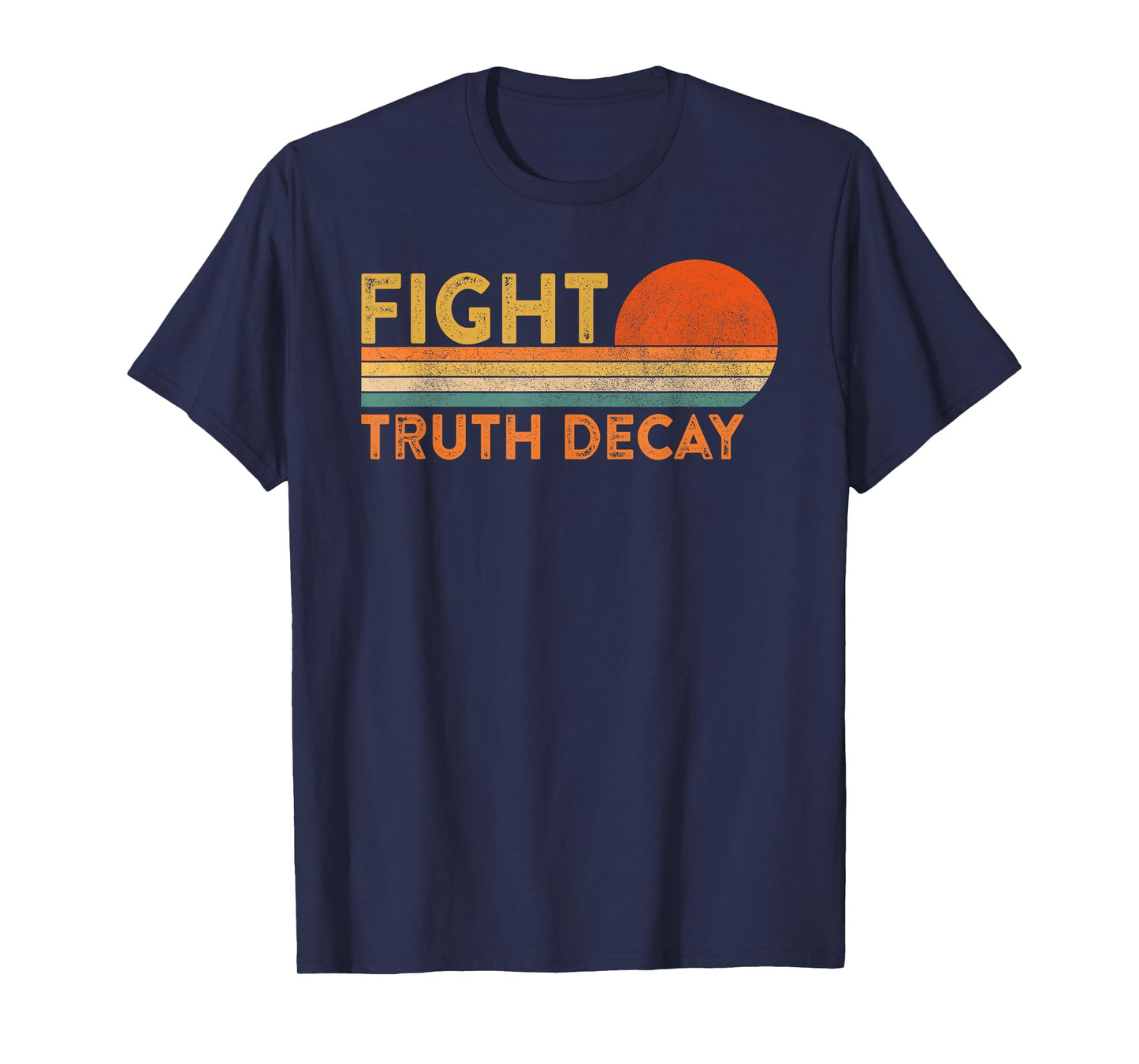 Fight Truth Decay Facts Matter Anti Conspiracy Theory T-Shirt