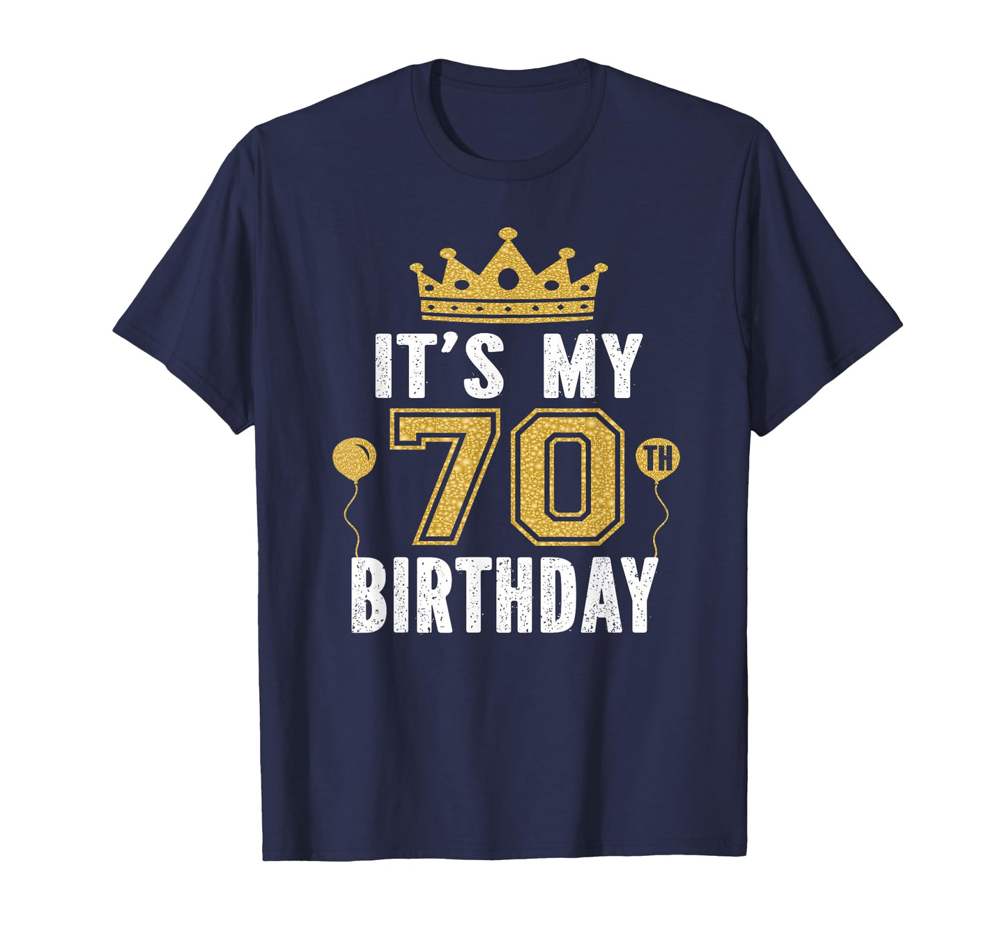 It's My 70th Birthday Gift for 70 Years Old Man and Woman T-Shirt