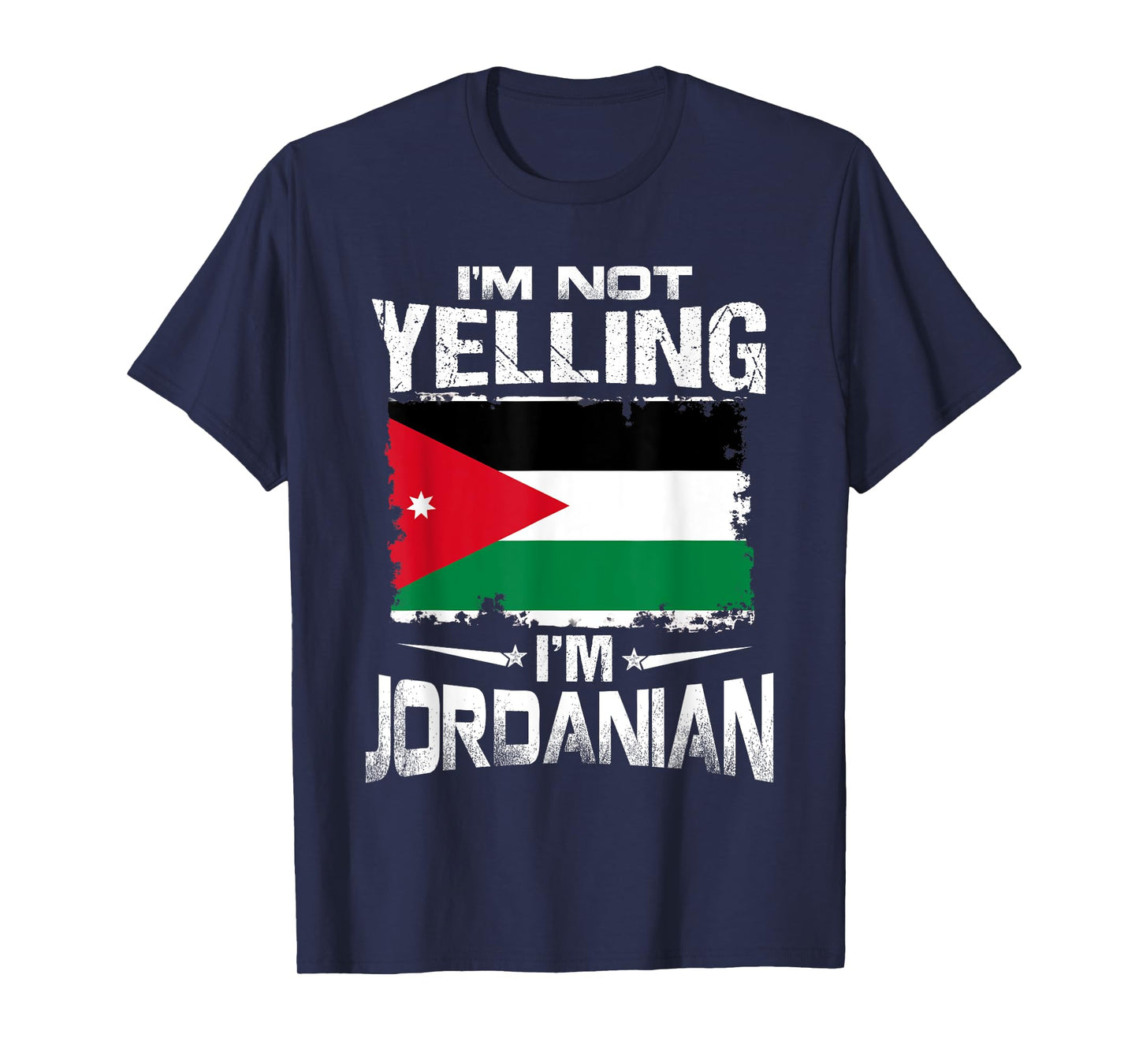 Jordan I'm Not Yelling I'm Jordanian T-Shirt