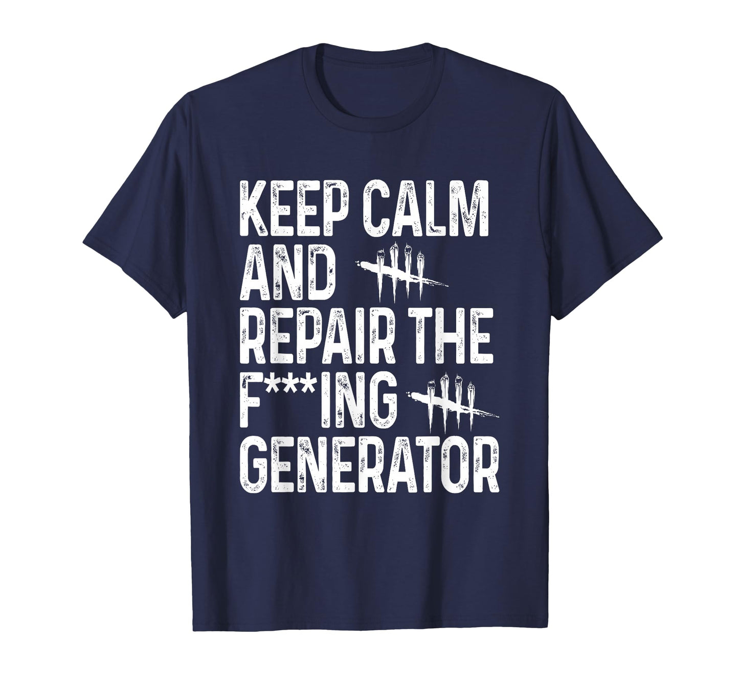 Keep Calm and Repair The Generator Video Game T-Shirt