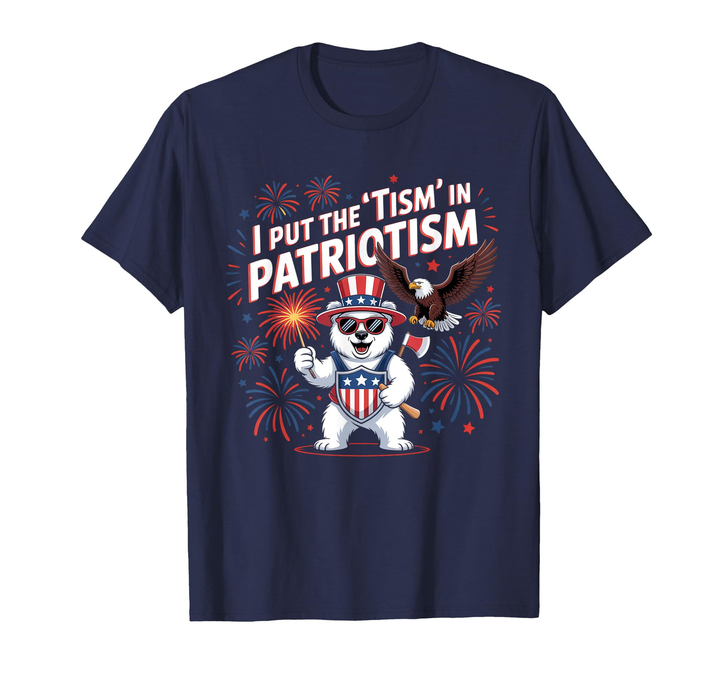 I Put The Tism in Patriotism Athletic Eagle T-Shirt