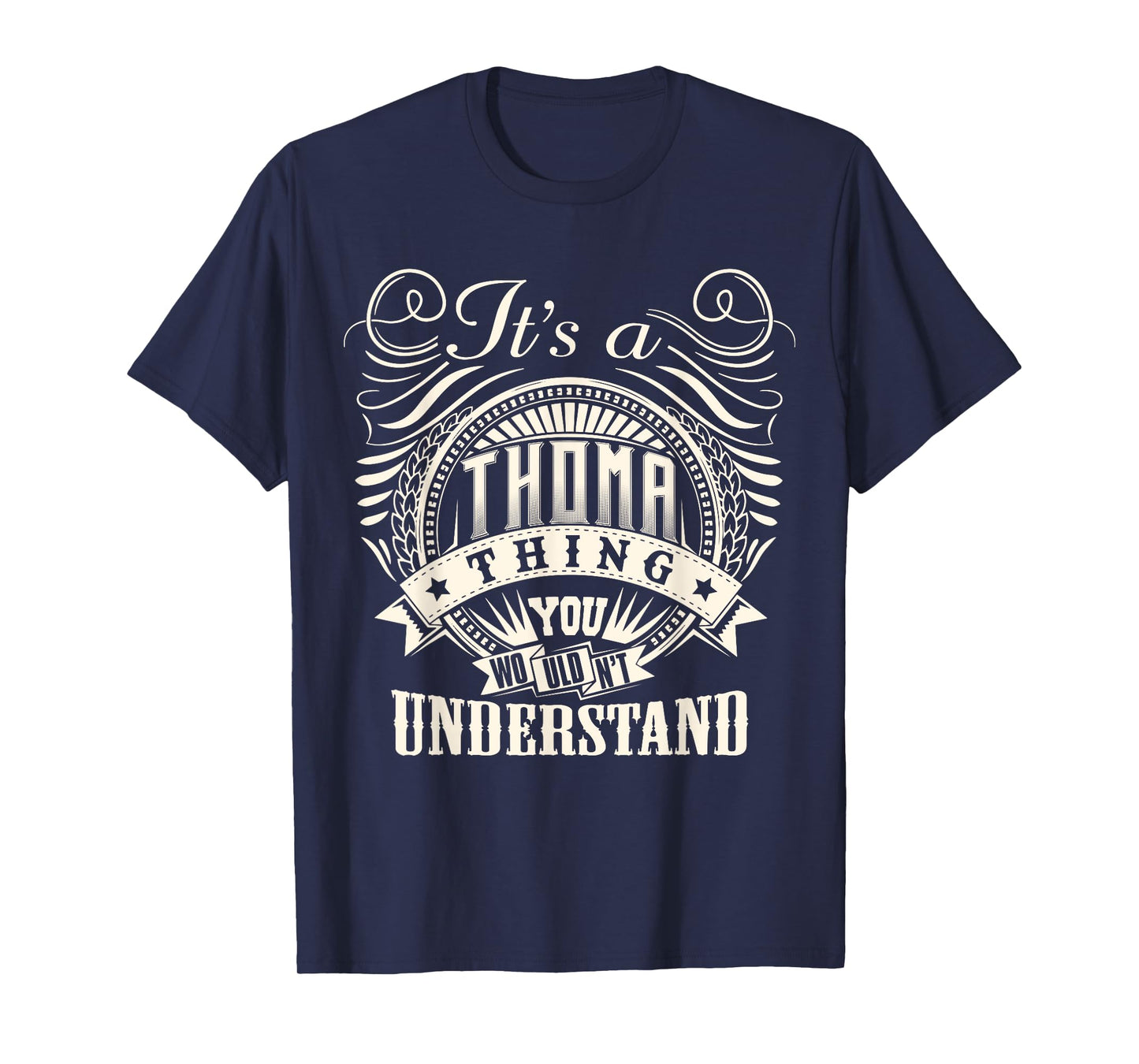 It's A THOMA Thing You Wouldn't Understand THOMA Family T-Shirt