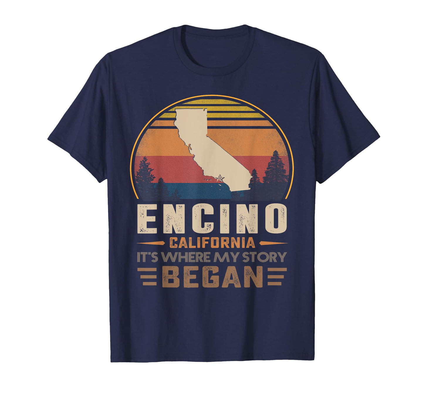 Vintage Encino California Hometown My Story Began T-Shirt